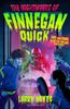  The Nightmares of Finnegan Quick 