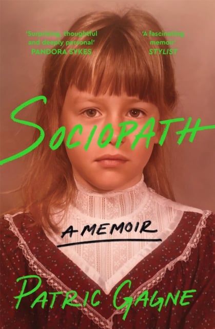  Sociopath: A Memoir 