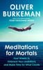 Meditations for Mortals