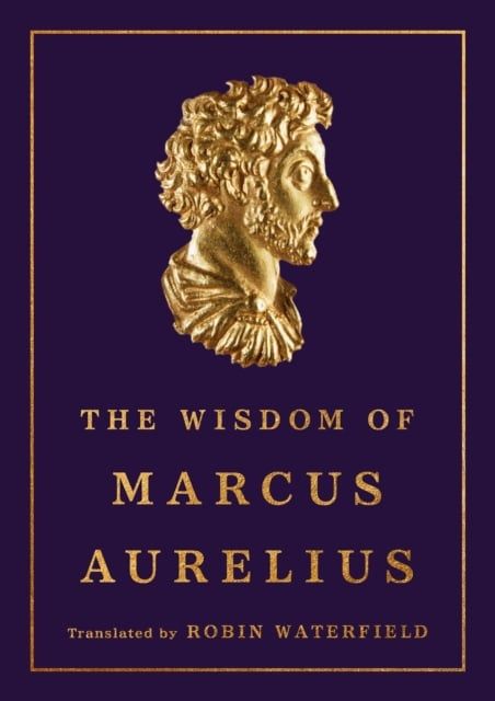  The Wisdom of Marcus Aurelius 