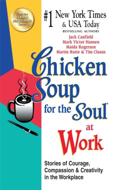  Chicken Soup for the Soul at Work - EXPORT EDITION 