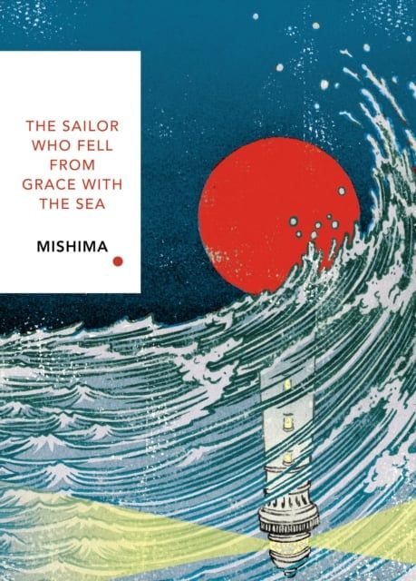  The Sailor Who Fell from Grace With the Sea (Vintage Classics Japanese Series) 