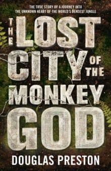  The Lost City of the Monkey God 