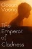 The Emperor of Gladness 