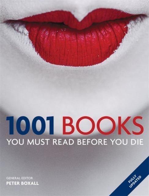  1001: Books You Must Read Before You Die 