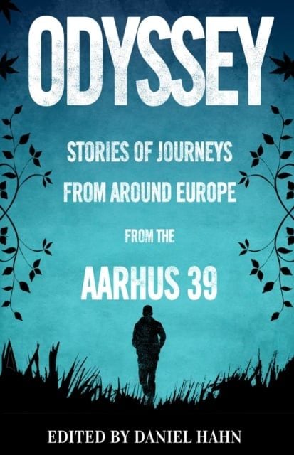  Odyssey: Stories of Journeys From Around Europe 