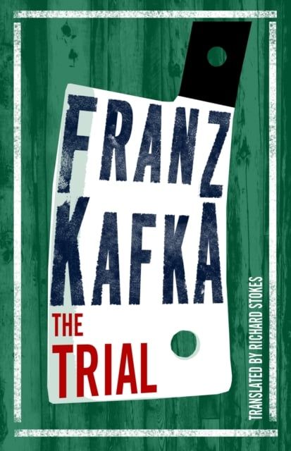  The Trial : Newly translated and Annotated 
