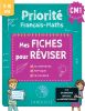 Priorite Francais Maths - Mes Fiches Pour Reviser - Cm1