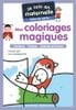 Je Suis En Maternelle - Mes Coloriages Magiques - Chez Les Petits
