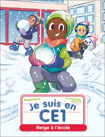  Je Suis En Ce1 - Tome 28 - Neige A L'Ecole 