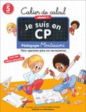  Je Suis En Cp - Cahier De Calcul (Niveau 1) 