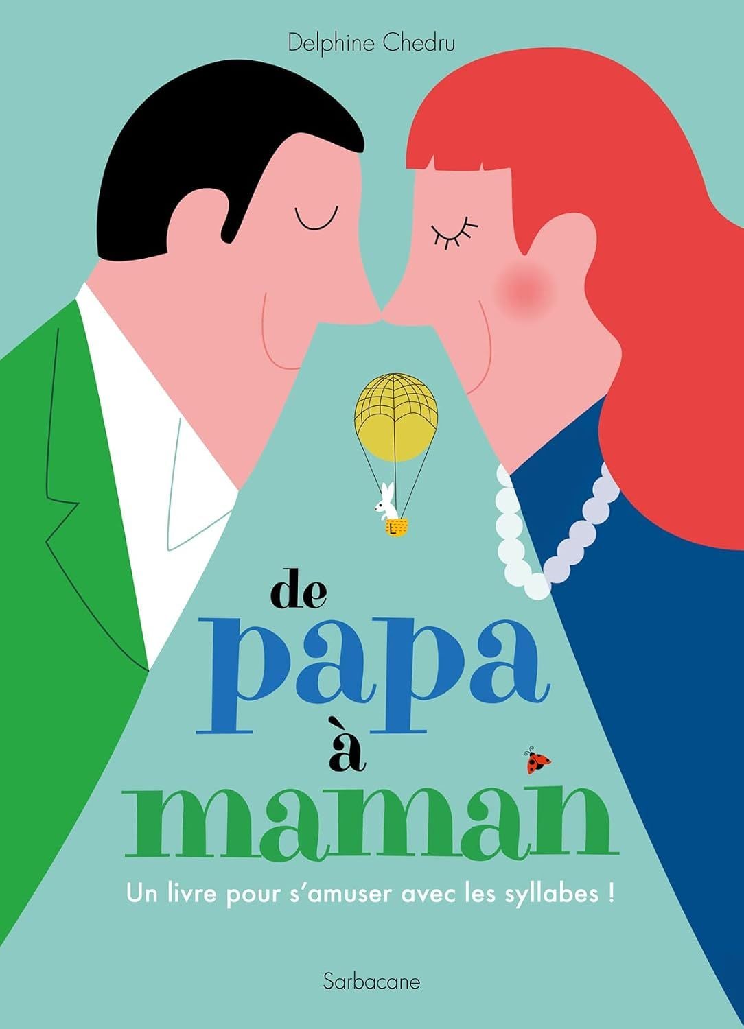  De Papa A Maman 