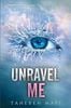 (Shatter Me #2) Unravel Me