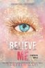 (Shatter Me #6.5) Believe Me