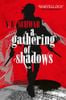 A Gathering Of Shadows (Shades of Magic serie #3)