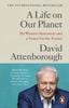 A Life on Our Planet: My Witness Statement and a Vision for the Future 