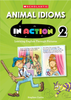 ANIMAL IDIOMS IN ACTION 2