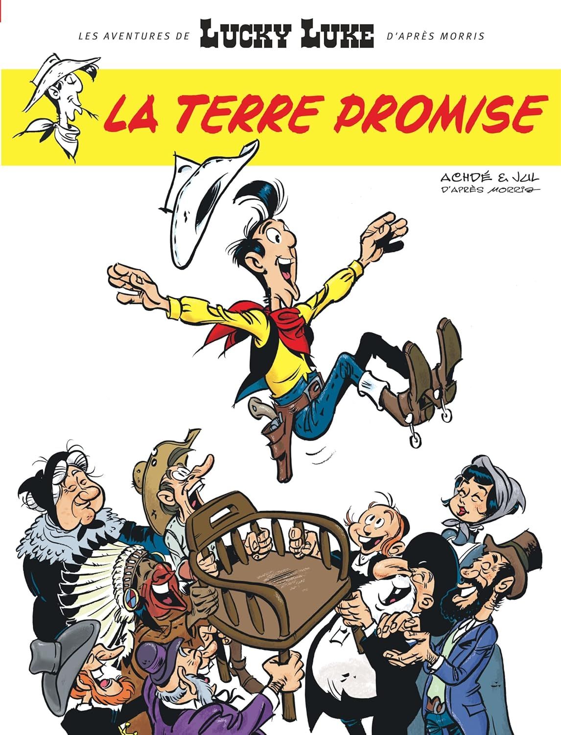  Les Aventures De Lucky Luke , D'Apres Morris - Tome 7 - La Terre Promise 