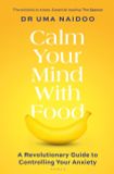  Calm Your Mind with Food 