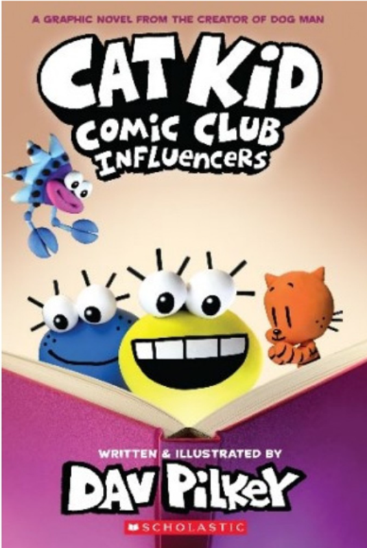  Cat Kid Comic Club #05: Influencers: A Graphic Novel 