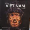  Chùa Việt Nam (Pagodes) 