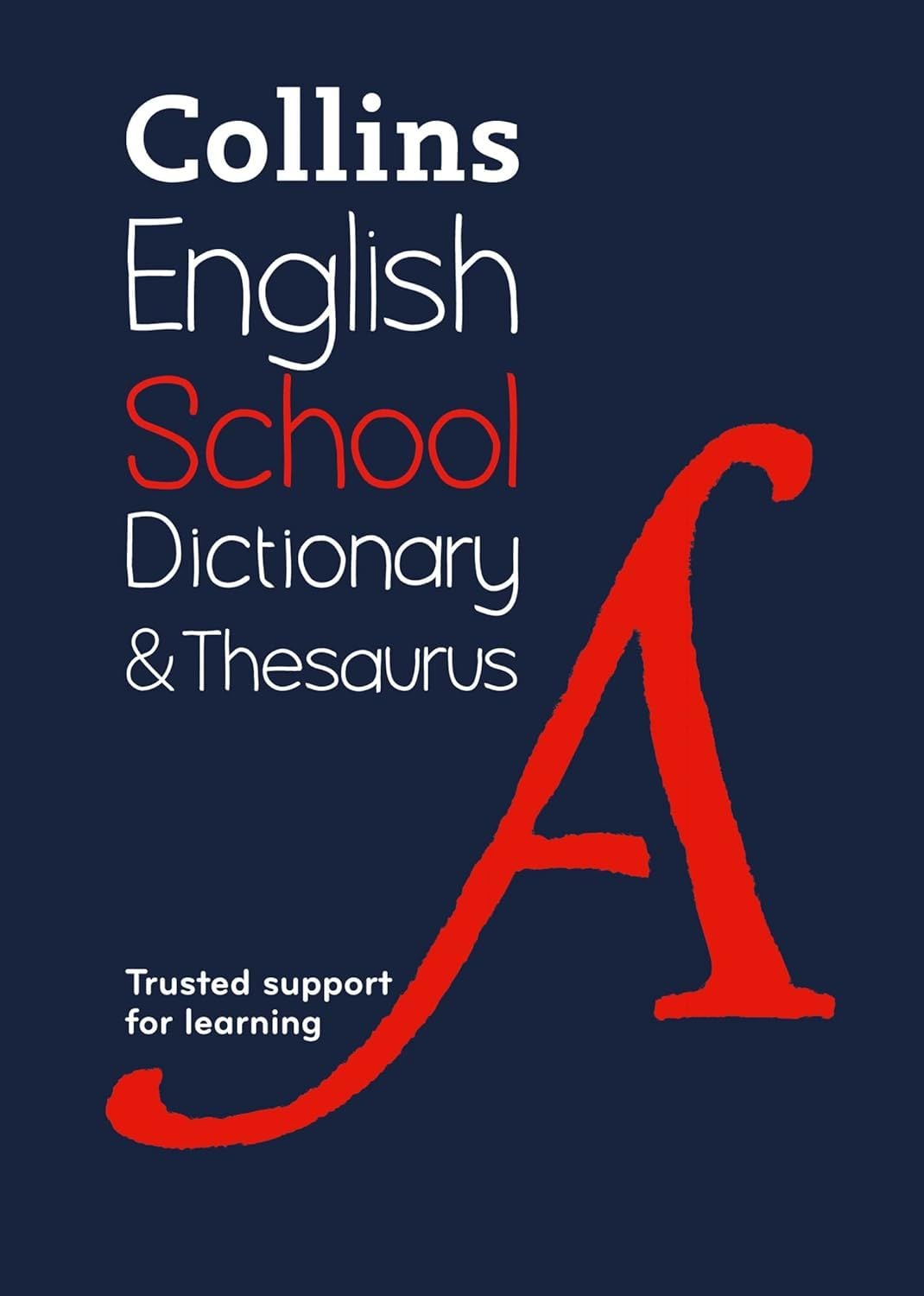  Collins School Dictionary & Thesaurus (2nd edition) 