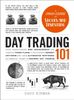  Day Trading 101: From Understanding Risk Management and Creating Trade Plans to Recognizing Market Patterns and Using Automated Software, an Essential Primer in Modern Day Trading (Adams 101) 