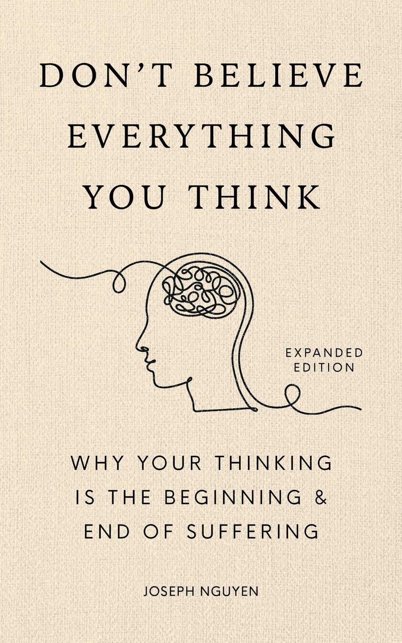  Don't Believe Everything You Think (Expanded Edition) 