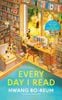 Every Day I Read : 53 Ways to Get Closer to Books