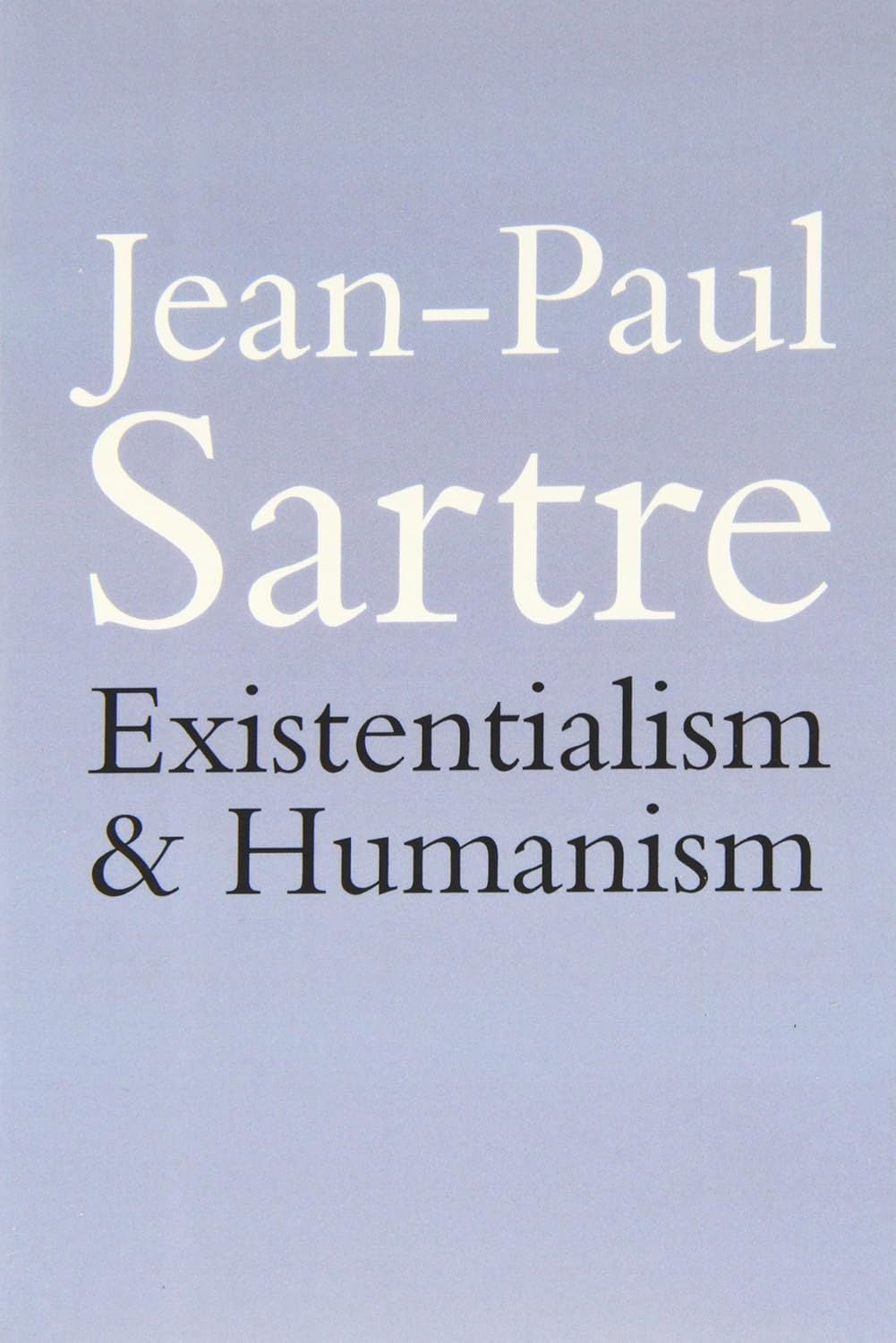  Existentialism and Humanism 