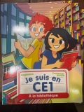  Je Suis En Ce1 - Tome 2 - A La Bibliotheque 