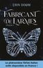 Fabricant De Larmes - Partie 1