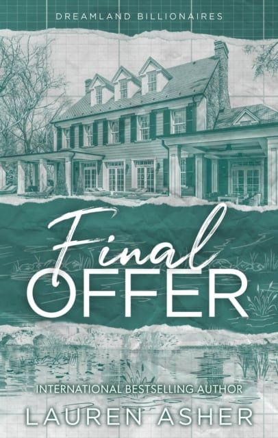  Final Offer (Dreamland Billionaires Series #3) 