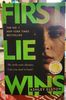First Lies Win