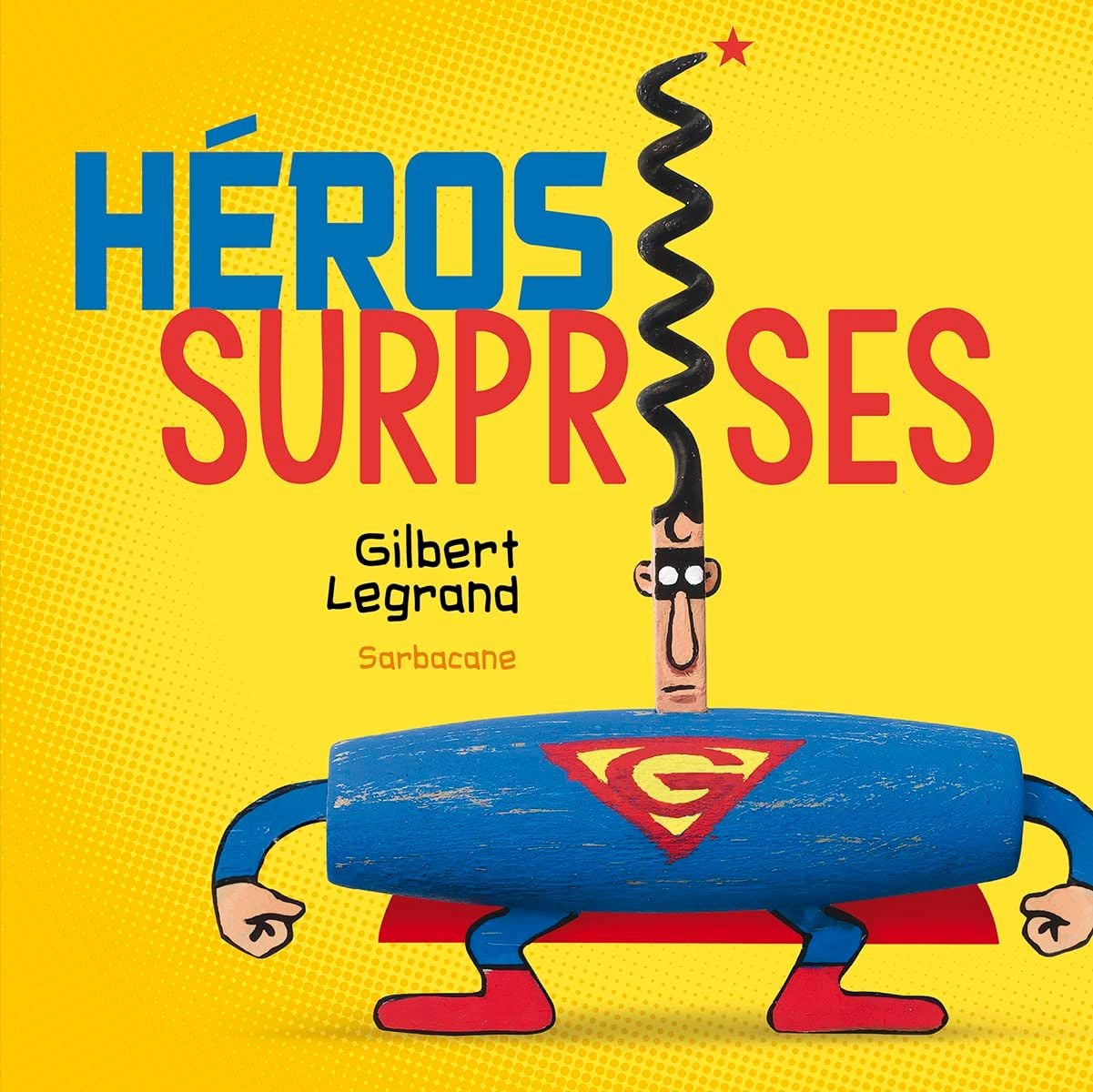  Heros Surprises 