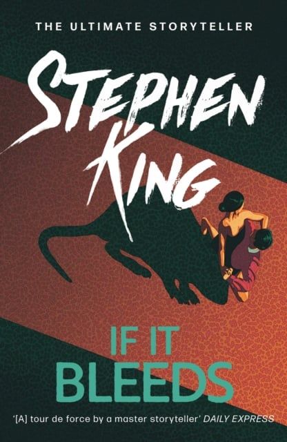  If It Bleeds 