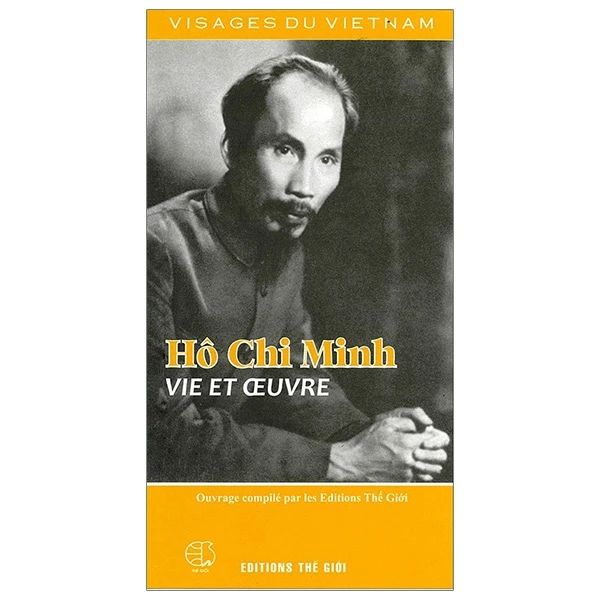 Ho Chi Minh Vie et Oeuvre-HCM thân thế và sự nghiêp (P) 