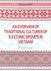 An Overview  of Traditional Cultures of 53 Ethnic Groups in Vietnam