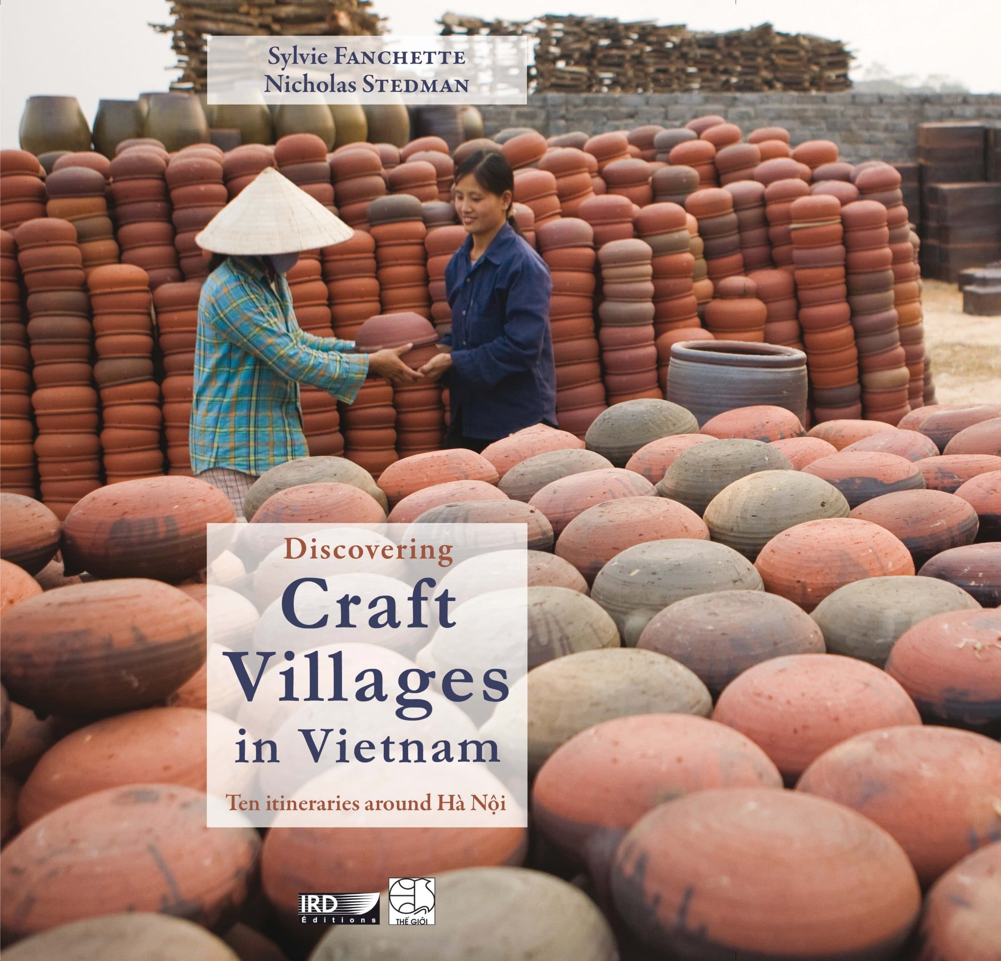 Discovering Craft Villages in Vietnam: Ten Itineraries Around Hà Nội 