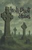  Irish Ghost Stories 