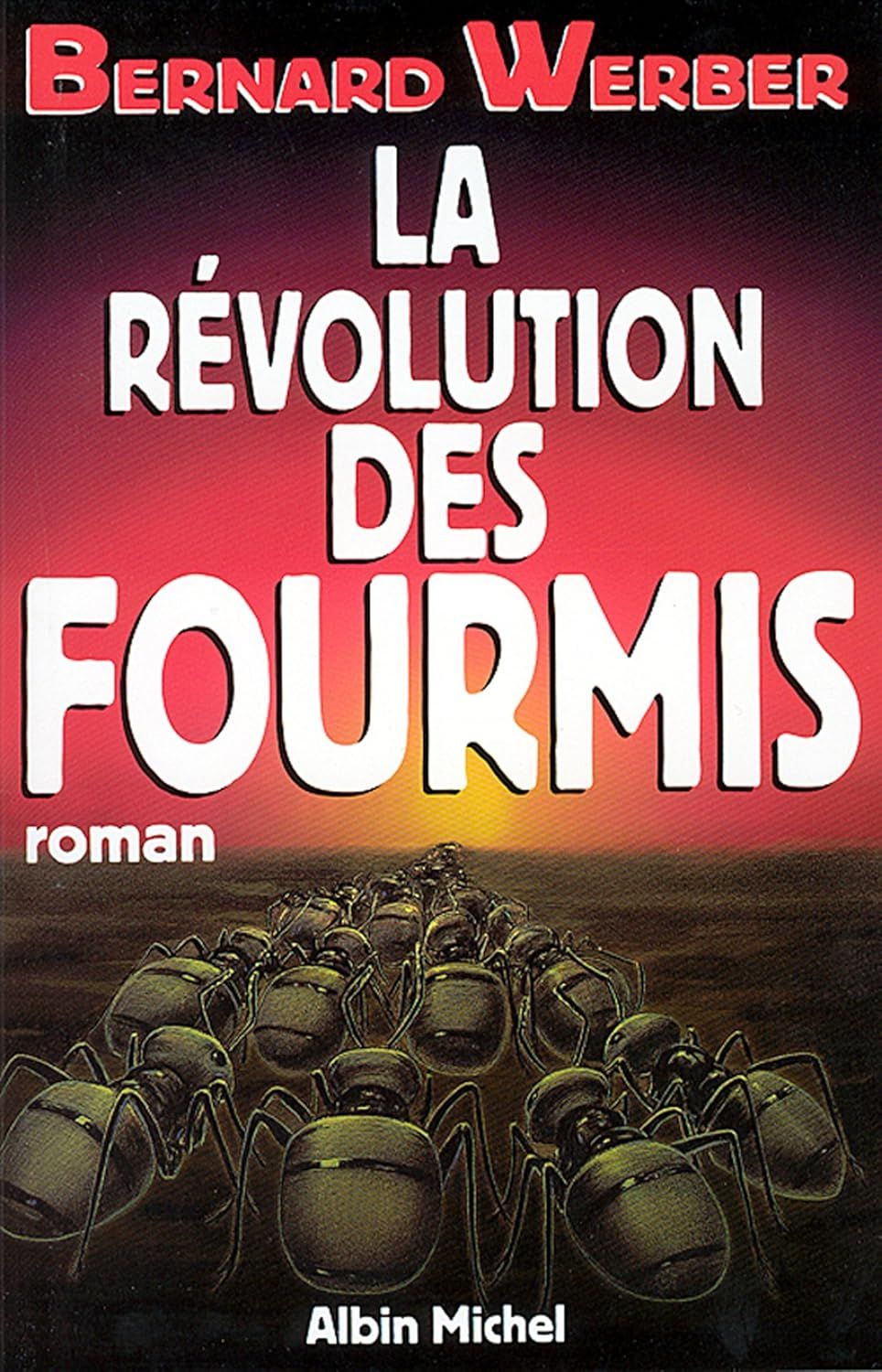  Les Fourmis - Tome 3 - La Revolution Des Fourmis 