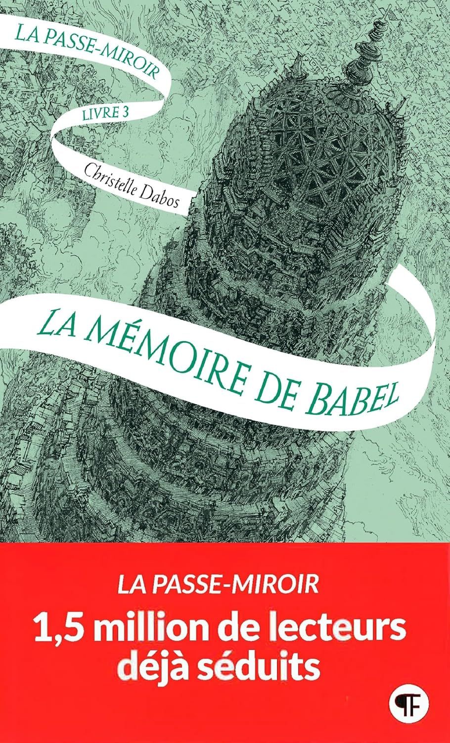  La Passe-Miroir - Tome 3 - La mémoire de Babel 