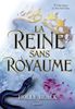 La Reine sans royaume