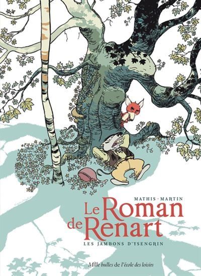  Le Roman De Renart T1 Les Jambons D'Ysengrin 