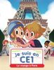 Je Suis En CE1 - Tome 16: Le voyage à Paris