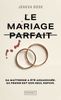 Le Mariage Parfait
