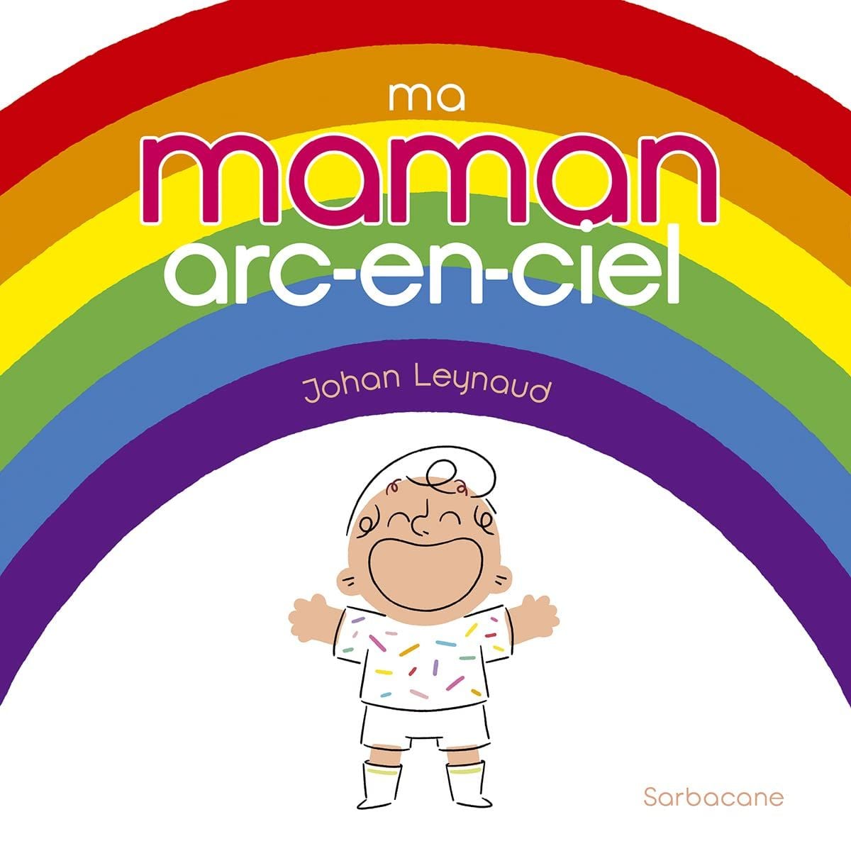  Ma Maman Arc-En-Ciel 