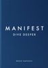 Manifest: Dive Deeper