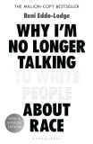  No Longer Talking To White People About Race 