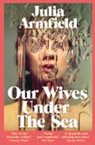  Our Wives Under The Sea 
